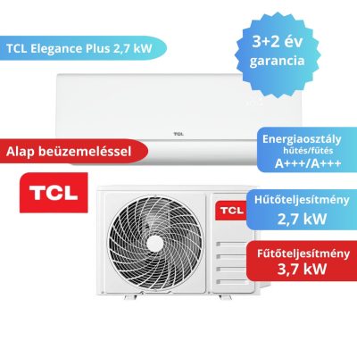   TCL Elegance Plus TCE-09ELG-PL 2,7 kW klímaszett szereléssel együtt